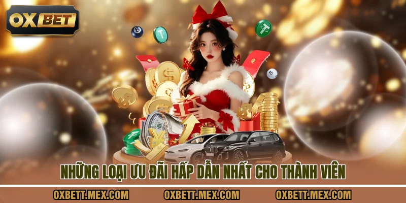 Những loại ưu đãi hấp dẫn nhất cho thành viên