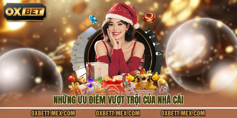 Những ưu điểm vượt trội của nhà cái